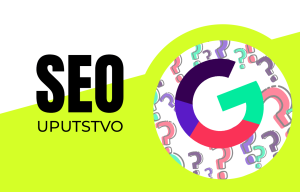 SEO UPUTSVO KAKO SE RADI I STA JE